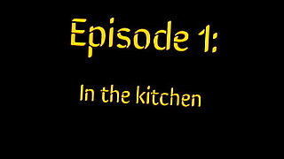 Episode 1: In the Kitchen.